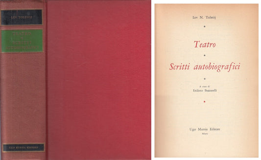LN- TEATRO SCRITTI AUTOBIOGRAFICI- TOLSTOJ - MURSIA -- 1a ED.- 1960 - C - ZFS108