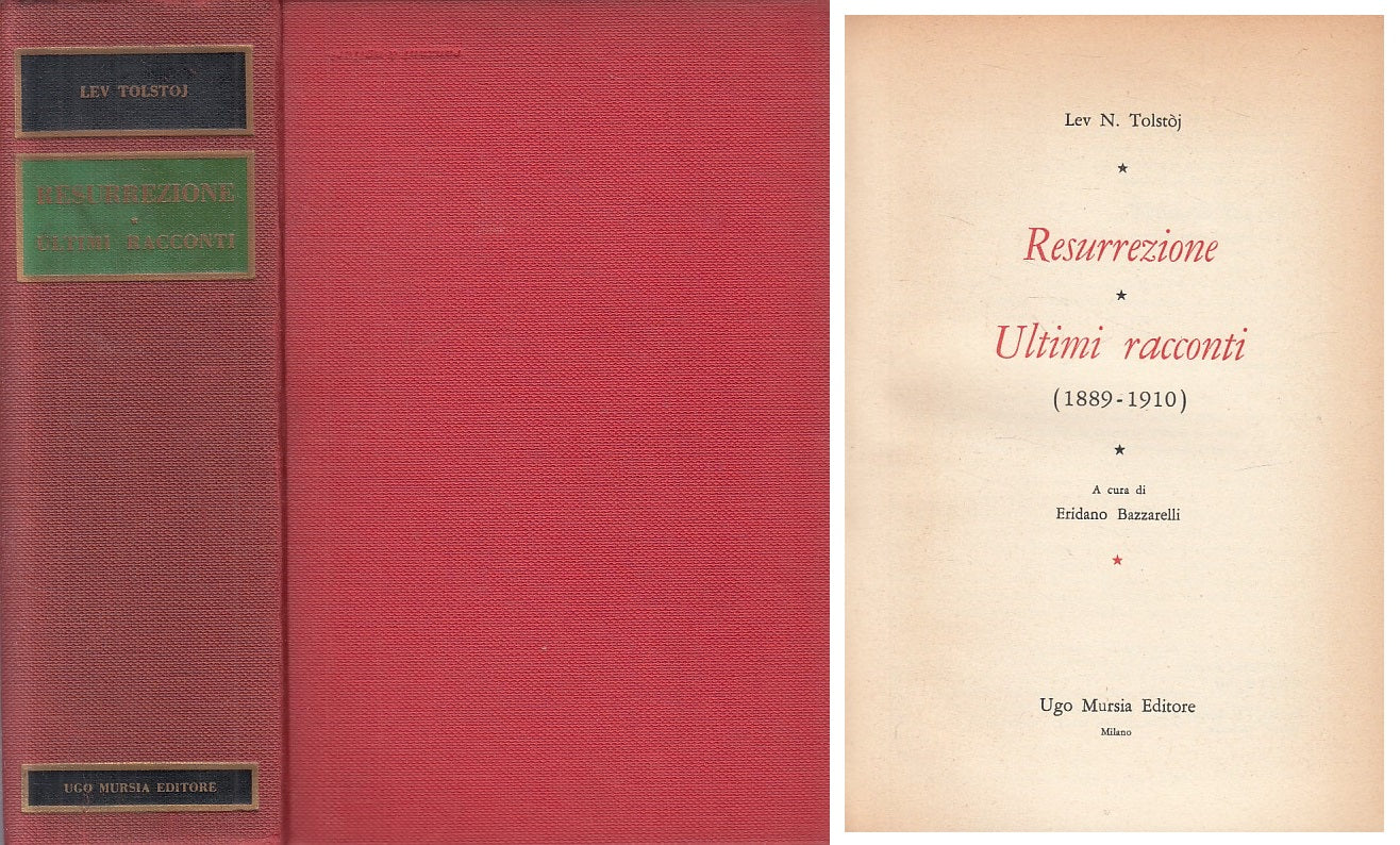 LN- RESURREZIONE RACCONTI 1889/1910- TOLSTOJ- MURSIA-- 1a ED.- 1960 - C - ZFS108