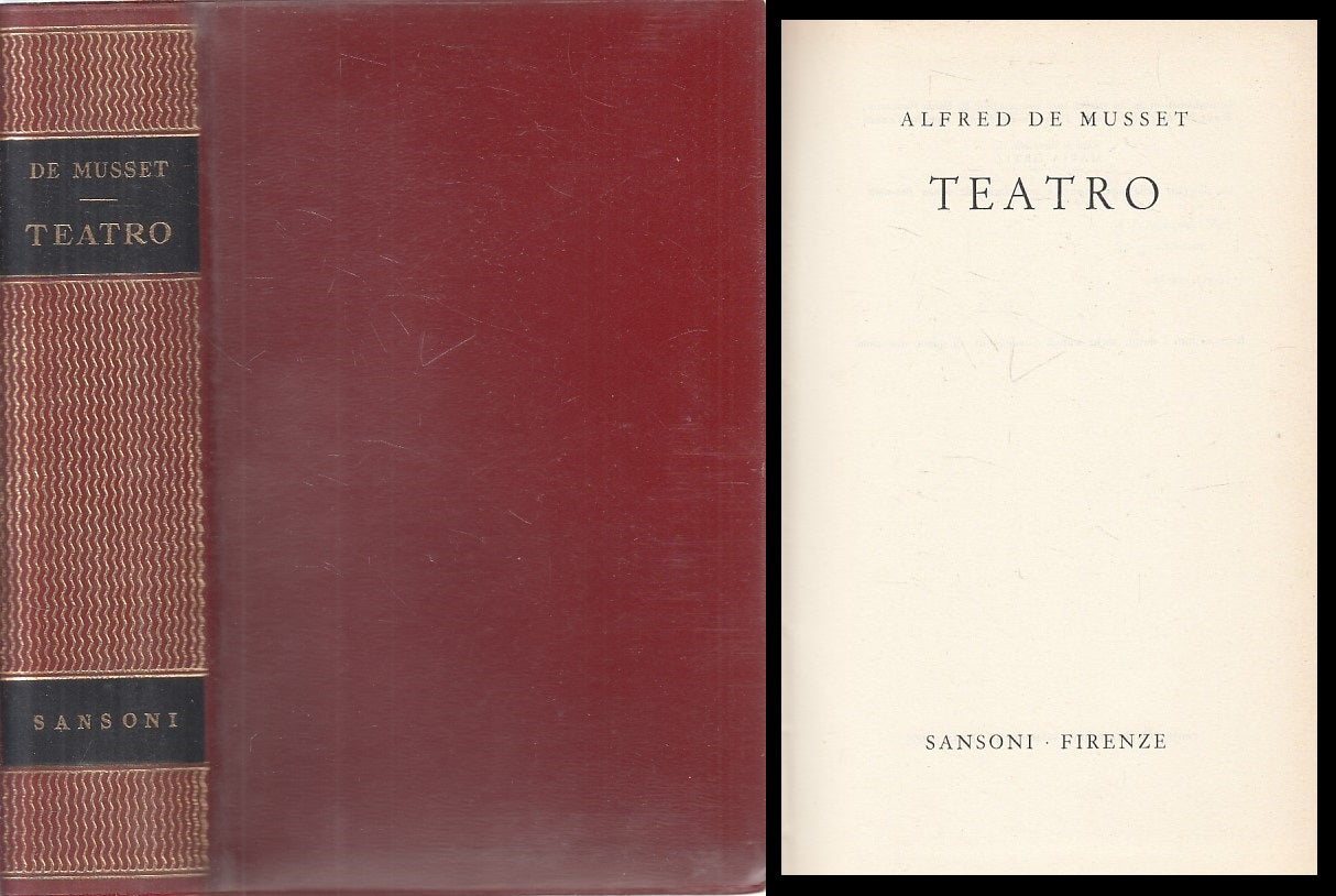 LN- TEATRO - DE MUSSET - SANSONI- GRANDI CLASSICI STRANIERI-- 1955 - CS - YFS667