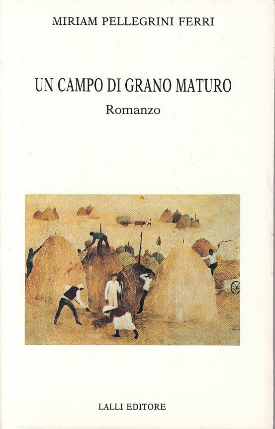 LN- UN CAMPO DI GRANO MATURO - FERRI - LALLI - TEMPO LIBERO -- 1990 - B - ZFS110