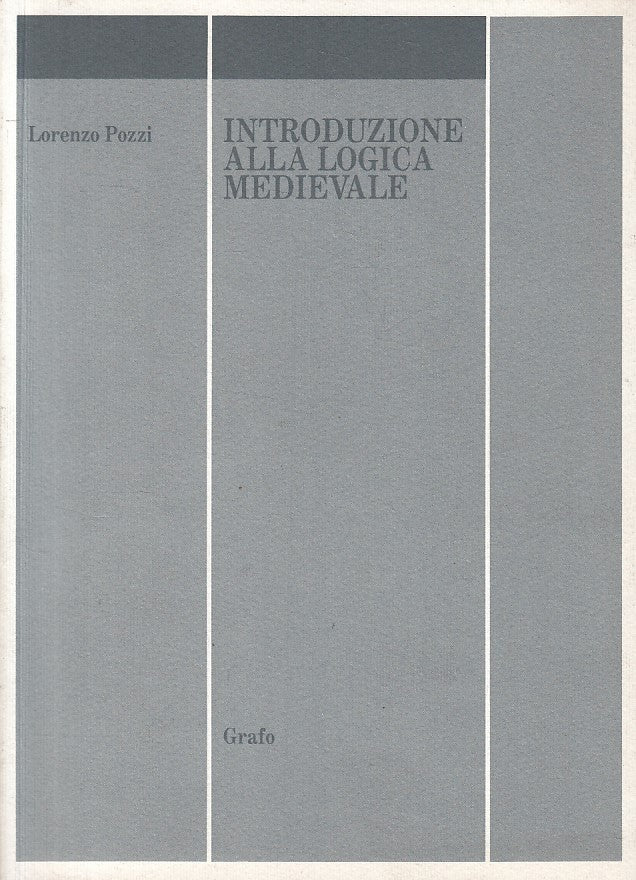 LS- INTRODUZIONE ALLA LOGICA MEDIEVALE - POZZI - GRAFO --- 1992 - B - ZFS110