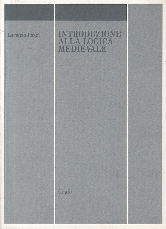 LS- INTRODUZIONE ALLA LOGICA MEDIEVALE - POZZI - GRAFO --- 1992 - B - ZFS110