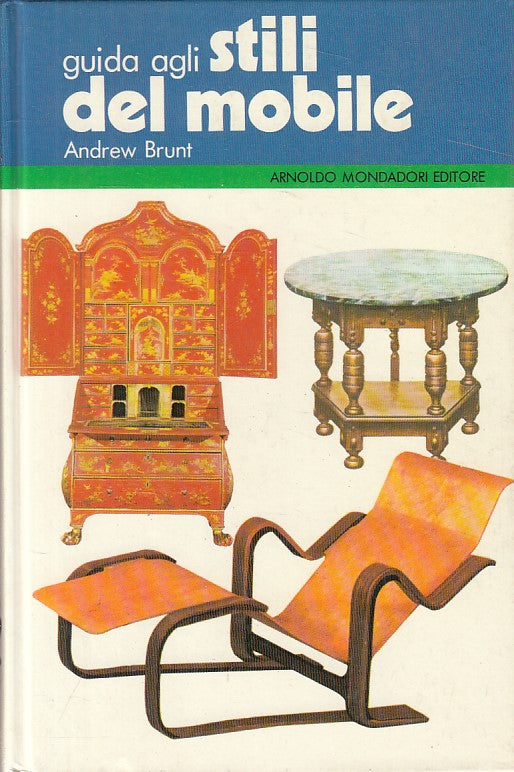 LZ- GUIDA AGLI STILI DI MOBILE - BRUNT - MONDADORI - GUIDE -- 1982 - C - ZFS187