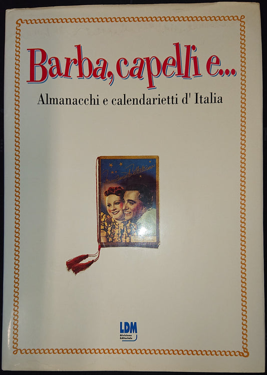 LX - BARBA, CAPELLI E... - VINCENZO MOLLICA - LDM --- 1992 - CS - YDS520