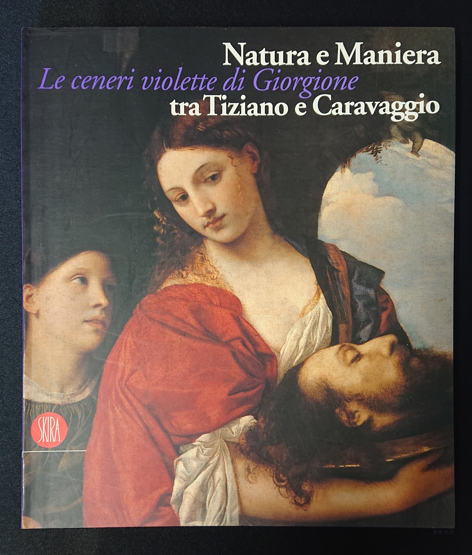 LT- CATALOGO:NATURA MANIERA TIZIANO CARAVAGGIO- SGARBI- SKIRA--- 2004- B- ZFS520