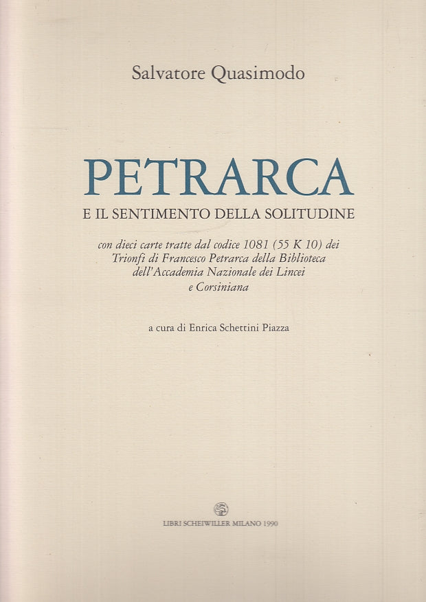 LT- PETRARCA SENTIMENTO SOLITUDINE - QUASIMODO - SCHEIWILLER --- 1991- BS- XFS94
