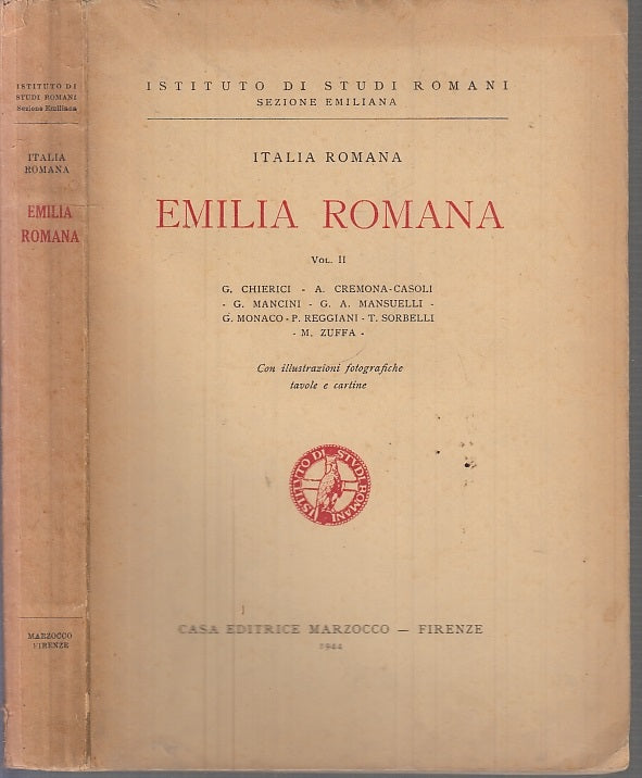 LS- ITALIA EMILIA ROMANA VOLUME II -- MARZOCCO- STUDI ROMANI-- 1944 - B - XFS59