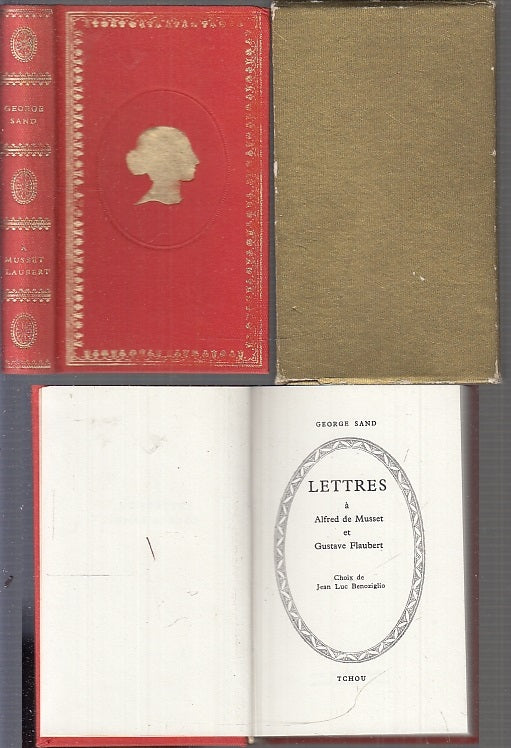 LN- LETTRES A DE MUNNET ET FLAUBERT - GEORGE SAND - TCHOU --- 1970 - C - XFS94
