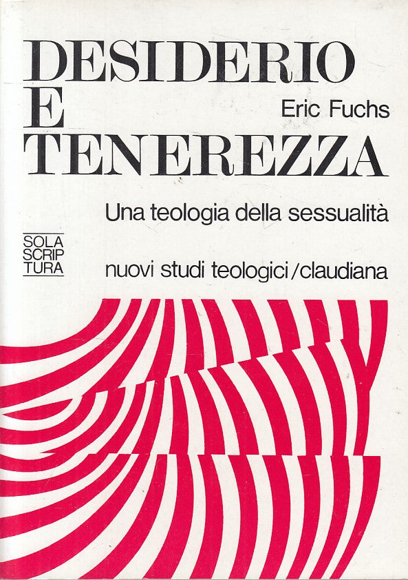 LS- DESIDERIO E TENEREZZA SESSUALITA' - FUCHS - CLAUDIANA --- 1984 - B - YFS184