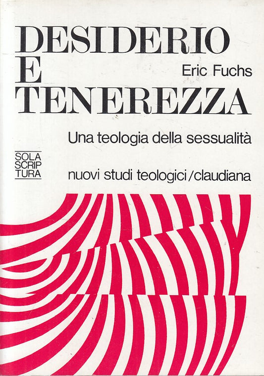 LS- DESIDERIO E TENEREZZA SESSUALITA' - FUCHS - CLAUDIANA --- 1984 - B - YFS184
