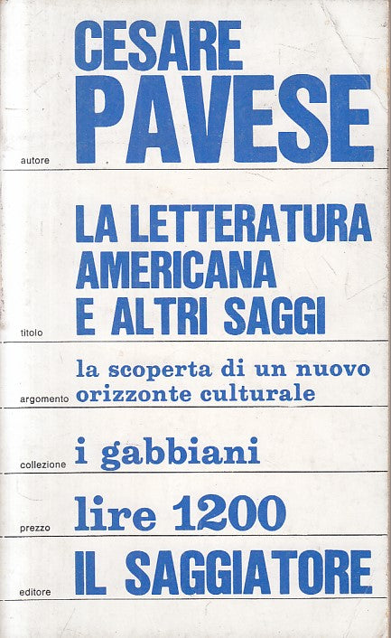 LS- LA LETTERATURA AMERICANA - PAVESE - SAGGIATORE -- 1a ED. - 1971 - B - YFS592