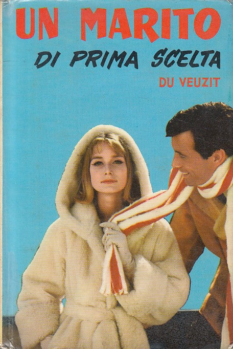 LN- MARITO DI PRIMA SCELTA- DU VEUZIT- SALANI- ROMANZI ROSA-- 1974 - CS - YFS592