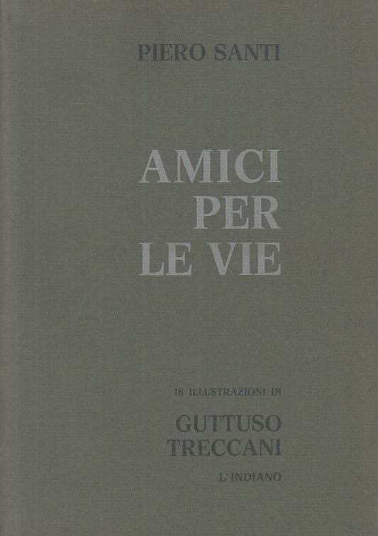 LS- AMICI PER LE VIE - SANTI TRECCANI - L'INDIANO --- 1976 - B - YFS422