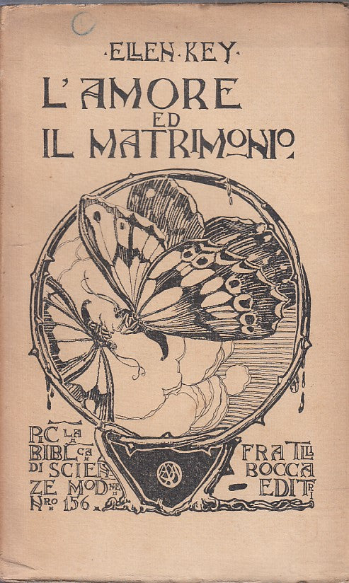 LZ - L'AMORE ED IL MATRIMONIO - ELLEN KEY - F.LLI BOCCA --- 1921 - B - ZDS173