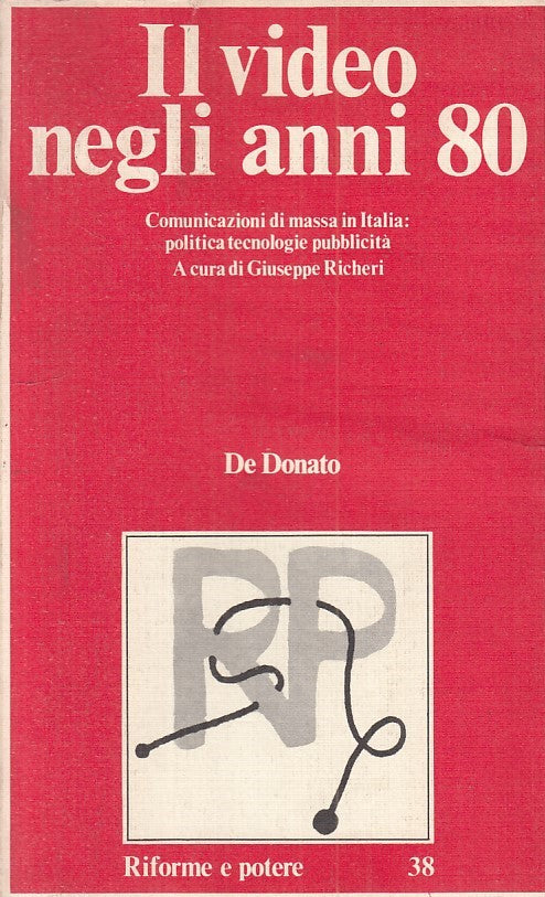 LZ - IL VIDEO NEGLI ANNI 80 -- DE DONATO --- 1981 - B - ZDS173
