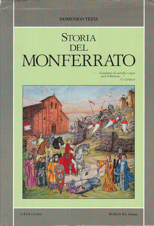 LS - STORIA DEL MONFERRATO - DOMENICO TESTA - GRIBAUDO --- 1996 - CS - YFS79