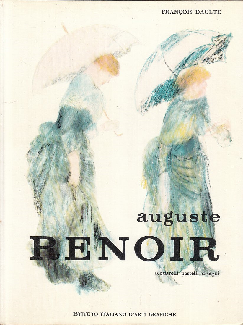 LT - AUGUSTE RENOIR - DAULTE - IST. IT. D'ARTI GRAFICHE --- 1963 - CS - ZFS716