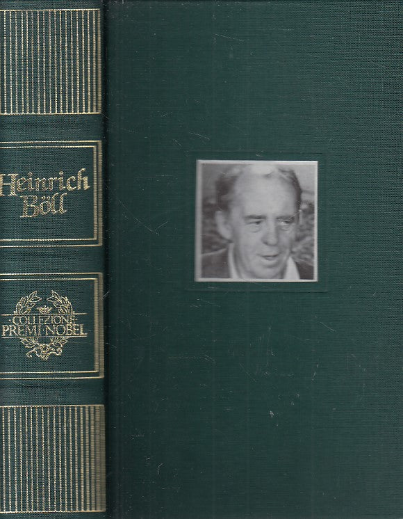 Le Opere - Heinrich Boll - CDE Collezione premi Nobel - 1990 - ZFS203