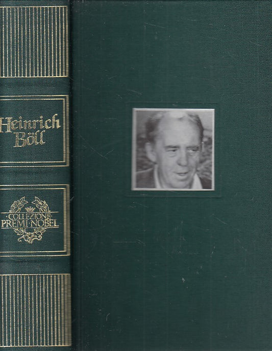 Le Opere - Heinrich Boll - CDE Collezione premi Nobel - 1990 - ZFS203