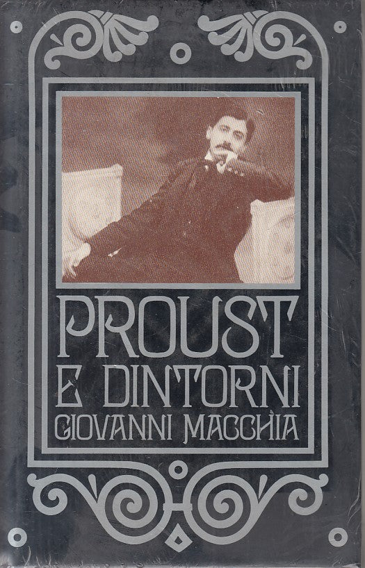 LS- PROUST E DINTORNI SIGILLATO - GIOVANNI MACCHIA - CDE --- 1989 - CS - ZFS203