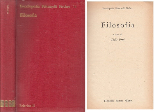 LS- FILOSOFIA - PRETI - FELTRINELLI - ENCICLOPEDIA FISCHER -- 1966 - BS - ZFS202