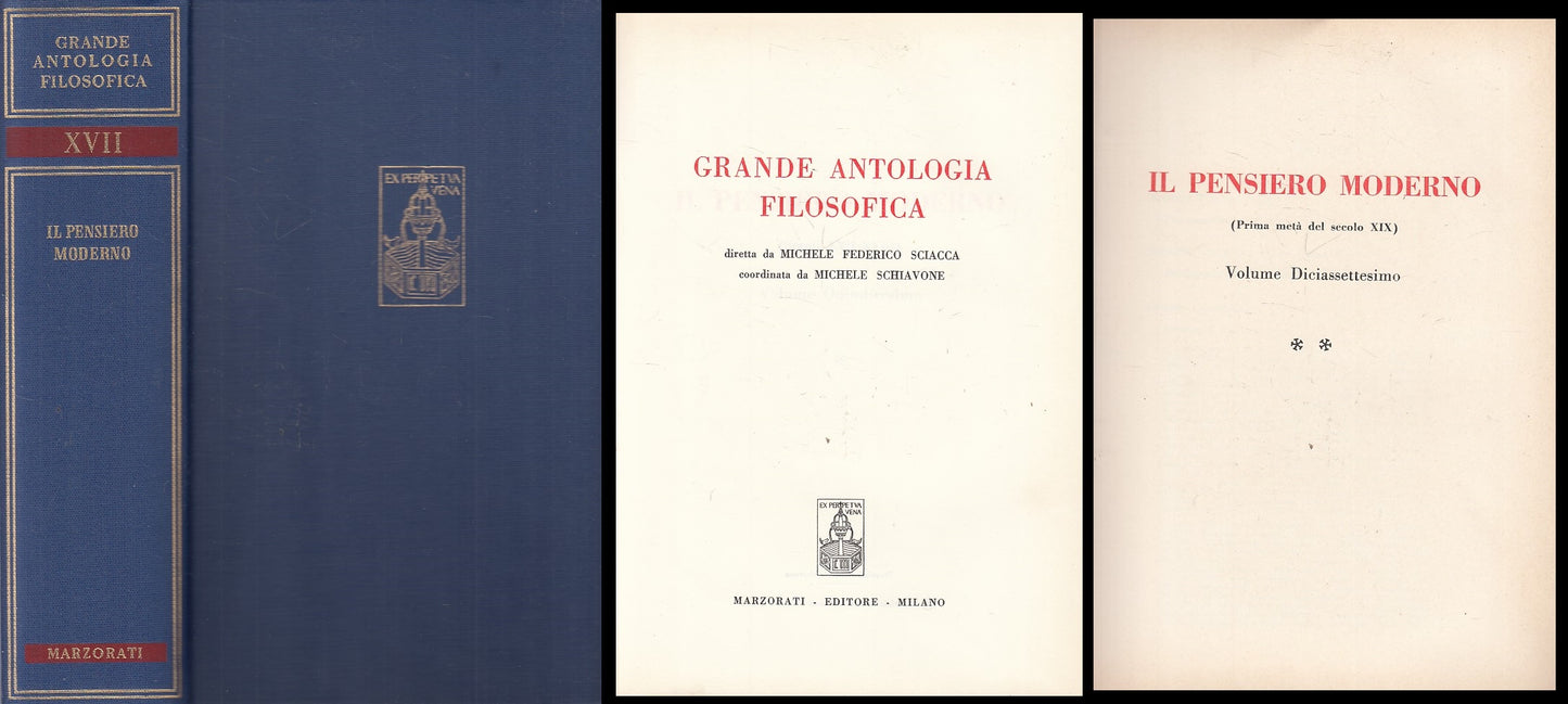 LS- ANTOLOGIA FILOSOFICA 17 PENSIERO MODERNO -- MARZORATI --- 1968 - C - ZFS205