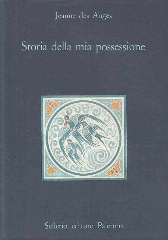 LN- STORIA DELLA MIA POSSESSIONE - ANGES - SELLERIO --- 1986 - BS - ZFS190