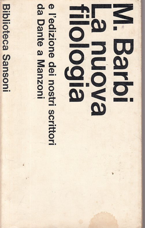 LS- LA NUOVA FILOLOGIA - BARBI - SANSONI -- 1a ED. - 1973 - B - ZFS205