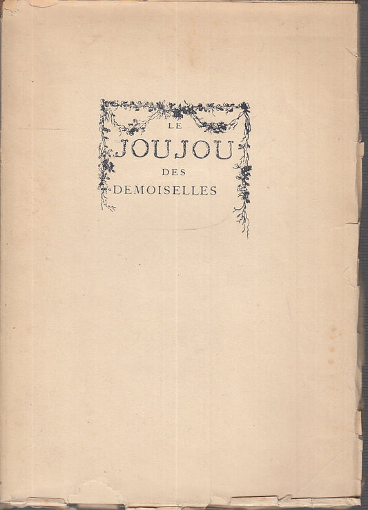 LE JOUJOU DES DEMOISELLES 57 SONETTI CON INCISIONI ----- 1930 - B - XFS95