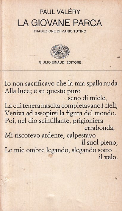 LN- LA GIOVANE PARCA - VALERY - EINAUDI - POESIA -- 1982 - B - ZFS192