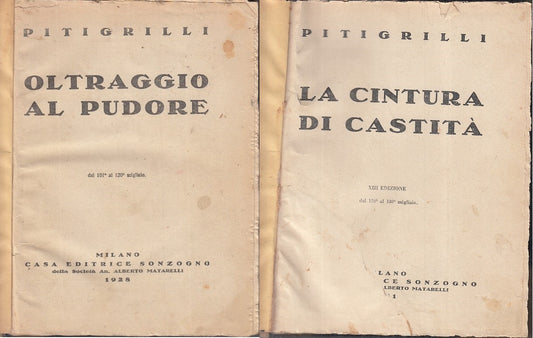 LX- OLTRAGGIO AL PUDORE + CINTURA CASTITA' - PITIGRILLI ---- 1928 - C - ZFS198