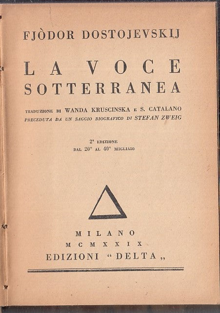 LN- LA VOCE SOTTERRANEA - FJODOR DOSTOJEVSKIJ - DELTA --- 1929 - C - ZFS198