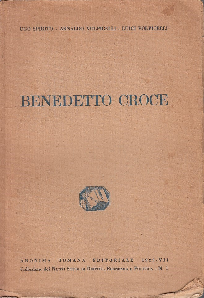 LZ - BENEDETTO CROCE - SPIRITO VOLPICELLI - ANONIMA ROMANA --- 1929 - B - ZFS198