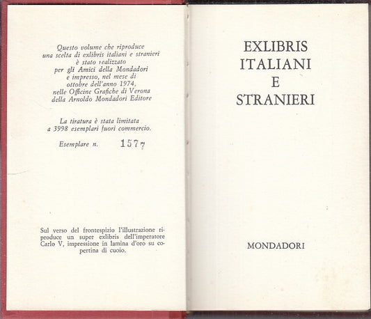 LT - EXLIBRIS ITALIANI E STRANIERI -- MONDADORI --- 1974 - C - ZFS198