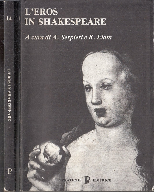 LS- L'EROS IN SHAKESPEARE - AUSERPIERI ELAMTORE  - PRATICHE --- 1988 - B - XFS54