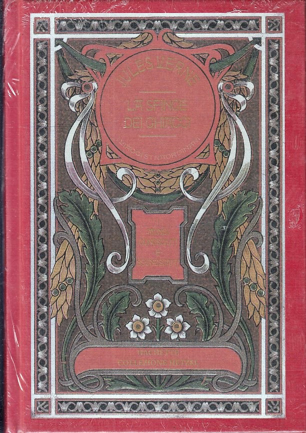 LN- VIAGGI STRAORDINARI LA SFINGE DEI GHIACCI- VERNE- HACHETTE--- 2001- C- XFS52