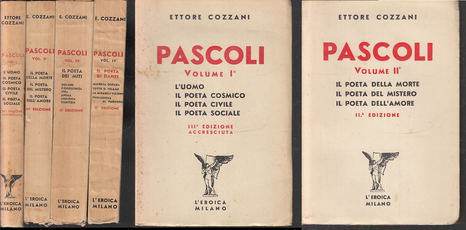 LN- PASCOLI IL POETA 4 VOLUMI - ETTORE COZZANI - L'EROICA --- 1937- B- XFS12