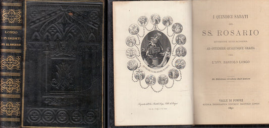 LD- I QUINDICI SABATI DEL SS. ROSARIO - LONGO- VALLE DI POMPEI--- 1891- C- XFS12