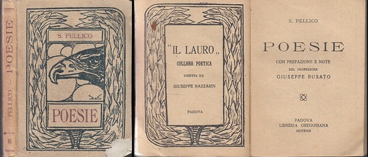 POESIE - PELLICO - LIBRERIA GREGORIANA - IL LAURO -- 1920 - B - XFS12