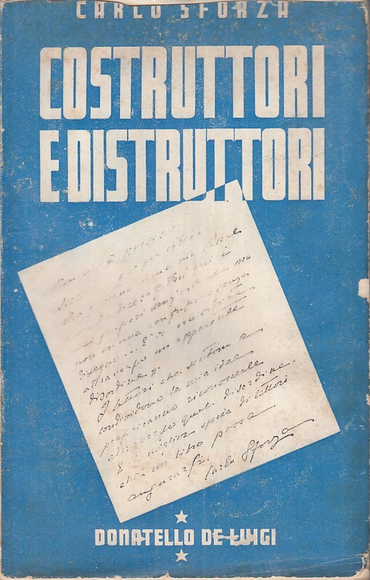 LZ - COSTRUTTORI E DISTRUTTORI - SFORZA - DONATELLO DE LUIGI --- 1945- B - ZFS63