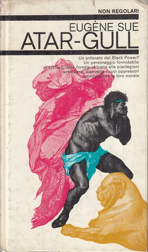 LN - ATAR GULL - EUGENE SUE - FORUM EDITORIALE --- 1969 - C - ZFS63