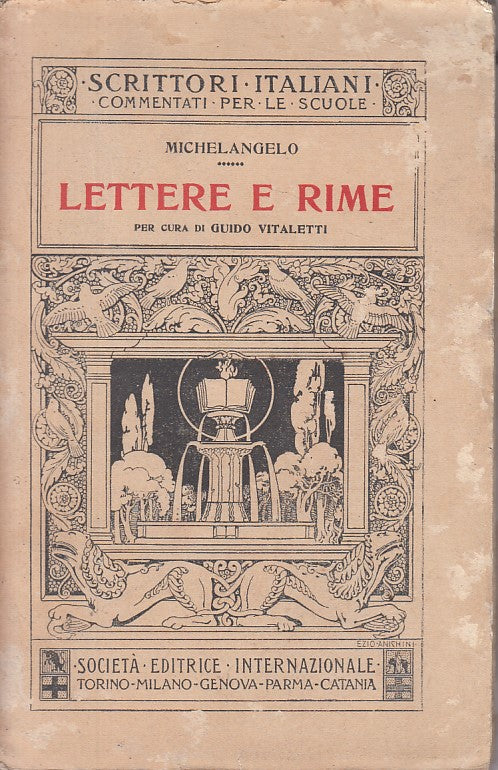 LN- LETTERE E RIME - MICHELANGELO - SEI - SCRITTORI -- 1925 - B - YFS431