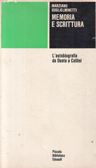 LS- MEMORIA E SCRITTURA - GUGLIELMINETTI - EINAUDI --- 1977 - B - YFS431