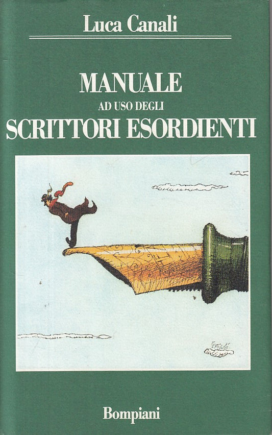 MANUALE AD USO DEGLI SCRITTORI ESORDIENTI -- BOMPIANI --- 1988 - CS - ZFS298