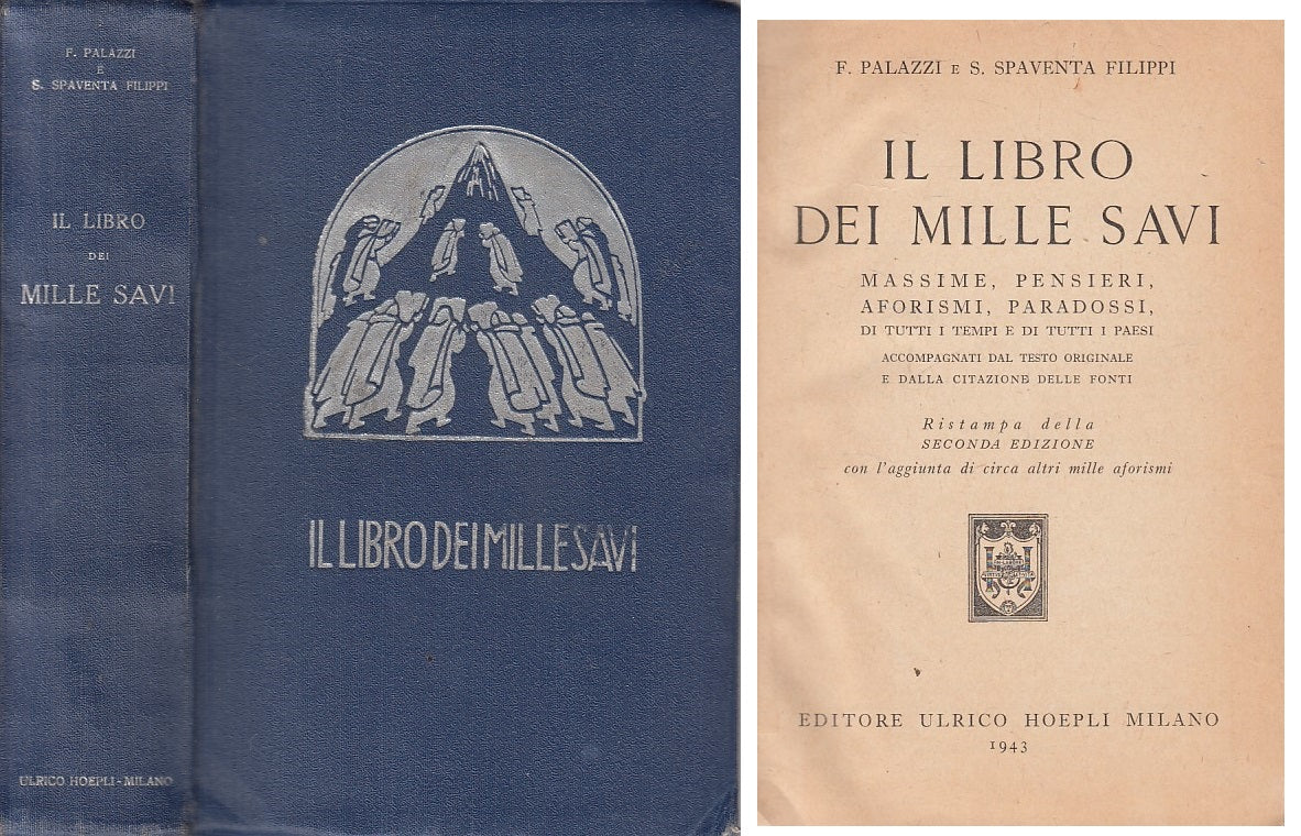LZ- IL LIBRO DEI MILLE SAVI - PALAZZI FILIPPI - HOEPLI --- 1943 - C - ZFS268