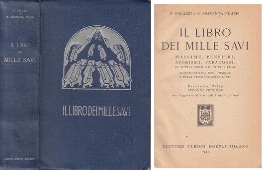 LZ- IL LIBRO DEI MILLE SAVI - PALAZZI FILIPPI - HOEPLI --- 1943 - C - ZFS268
