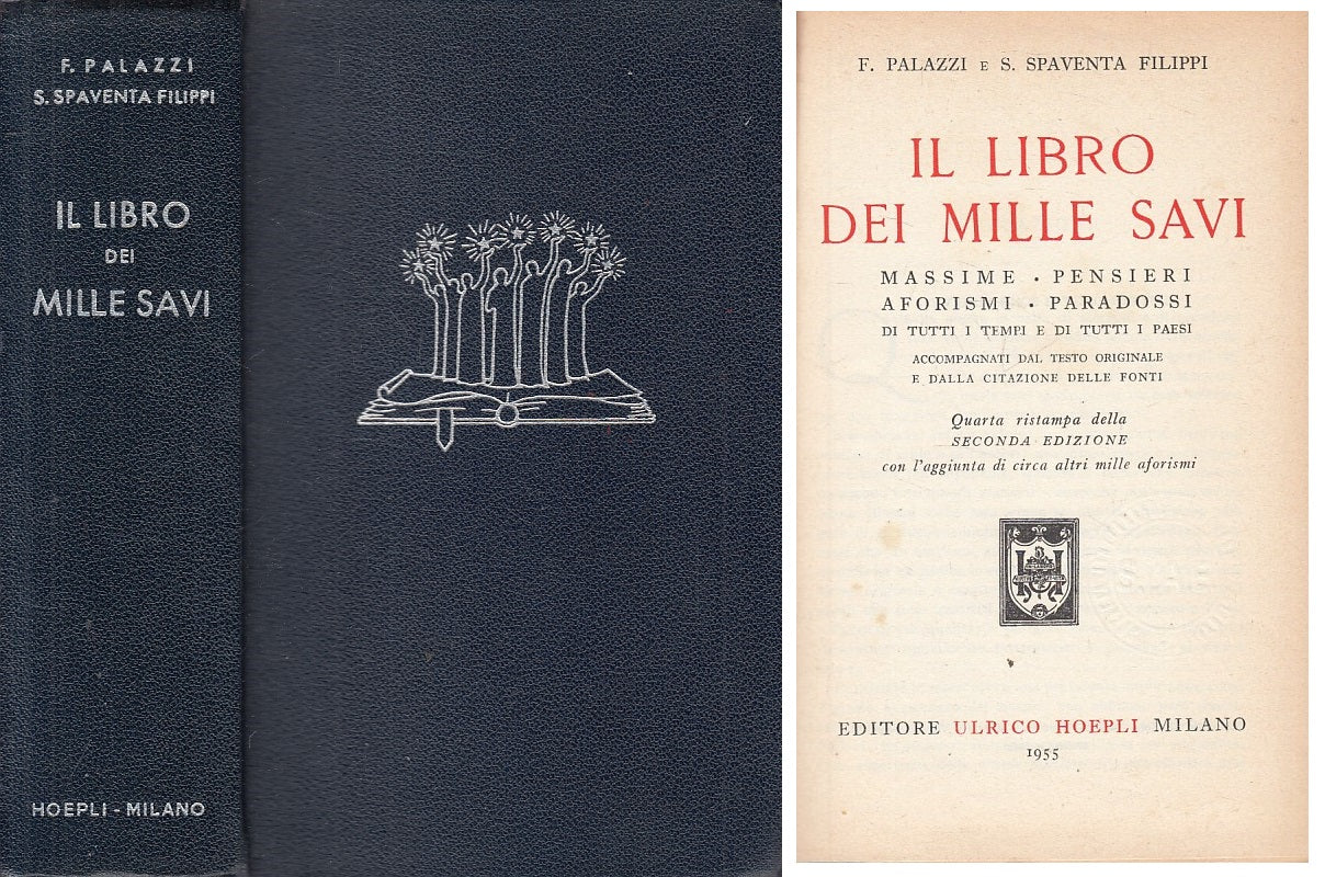 LZ- IL LIBRO DEI MILLE SAVI - PALAZZI FILIPPI - HOEPLI --- 1955 - C - ZFS68