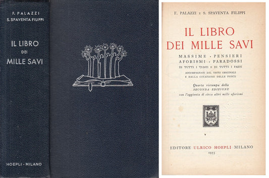 LZ- IL LIBRO DEI MILLE SAVI - PALAZZI FILIPPI - HOEPLI --- 1955 - C - ZFS68