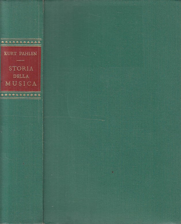 LS- STORIA DELLA MUSICA - KURT PAHLEN - MARTELLO - ALDEBARAN -- 1955 - C - ZFS68