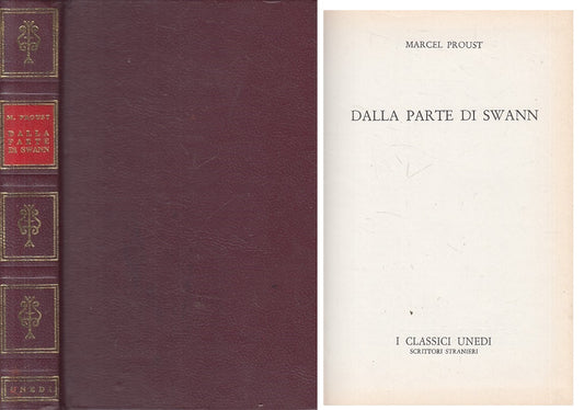 DALLA PARTE DI SWANN - MARCEL PROUST - UNEDI - CLASSICI -- 1971 - C - ZFS298